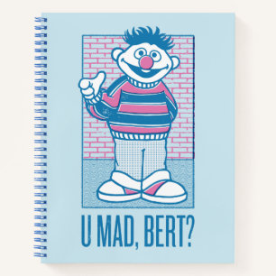 Carnet Ernie U Mad, Bert ?