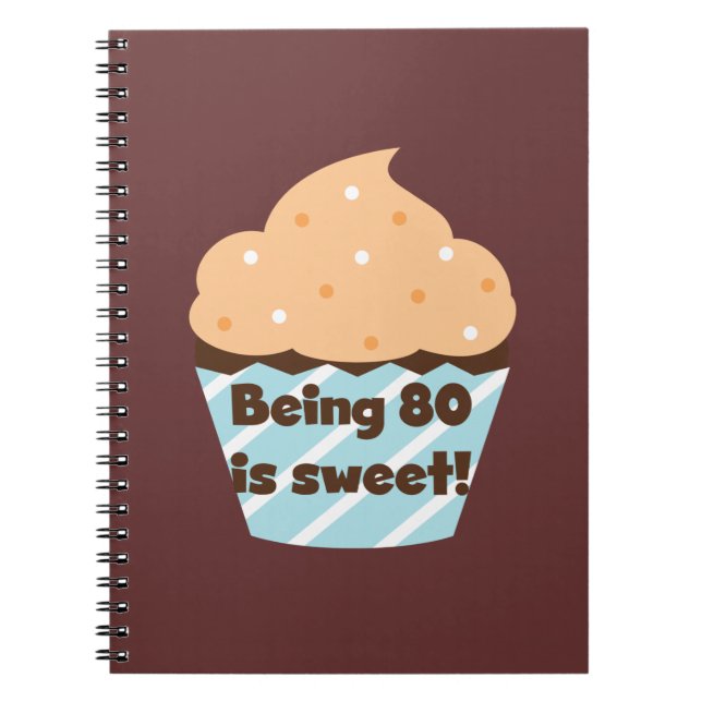 Carnet Etre 80 est Sweet Birthday T-shirts et cadeaux (Devant)