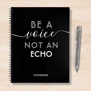 Carnet Être Une Voix Pas Un Nom Personnalisé Echo