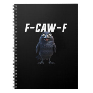 Carnet F Caw F Corbeau Style Créatif Drôle
