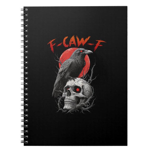 Carnet F-Caw-F Crow Funny F-Caw-F Aesthetic Design (Devant)