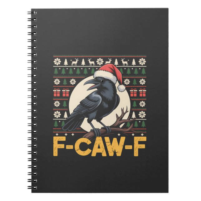 Carnet F-Caw-F Laidback Pull de Noël Drôle Corbeau Xmas   (Devant)