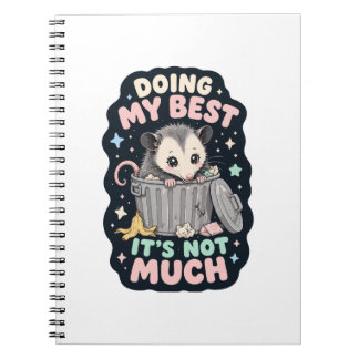 Carnet Faire de mon mieux humour opossum