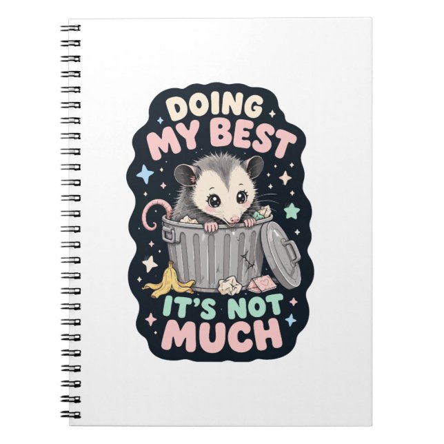 Carnet Faire de mon mieux humour opossum (Devant)