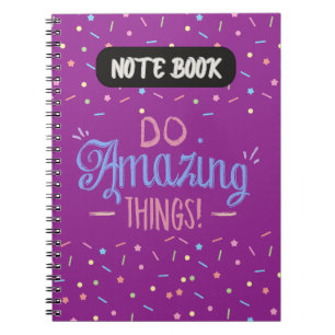 Carnet Faire des choses Extraordinaires Citations de moti