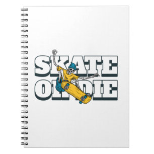 Carnet Faire du skate ou mourir