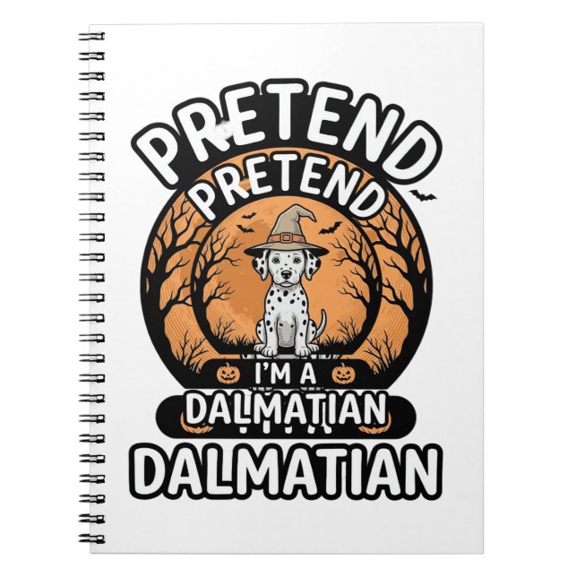 Carnet Faisons comme si j'étais un chien dalmatien d'Hall (Devant)