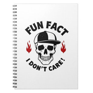 Carnet Fait amusant je m'en fiche dicton squelette drôle