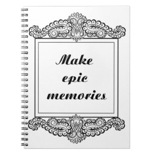 Carnet Faites des souvenirs épiques - Citation positive