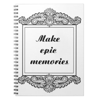 Carnet Faites des souvenirs épiques - Citation positive
