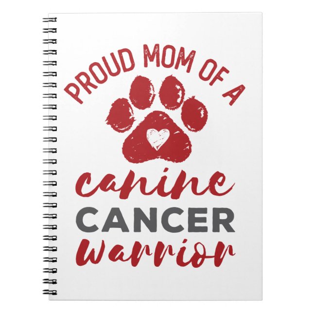 Carnet Fière maman d'un guerrier du cancer canin (Devant)