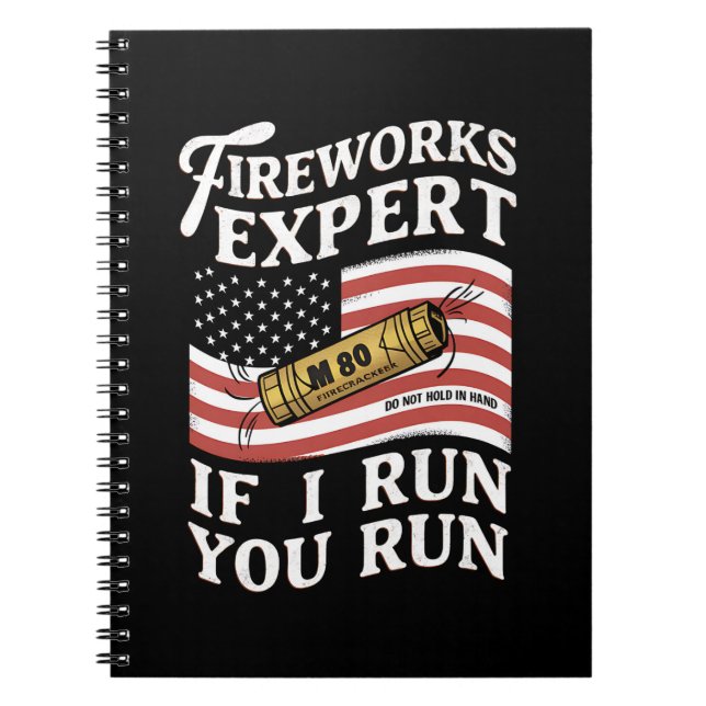 Carnet Fireworks Expert Si J'Exécute Vous Exécutez 4 juil (Devant)