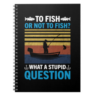 Carnet Fisher To Fish Or Not To Fish