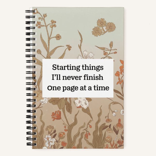 Carnet Fleurs Rétro Commencer les Choses que je ne Finirr (Recto)