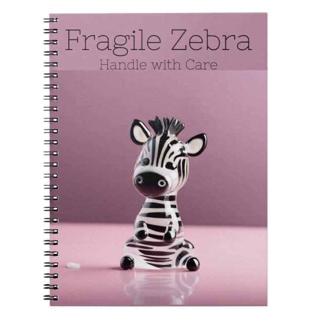 Carnet Fragile Zebra : Manipuler avec soin (Devant)