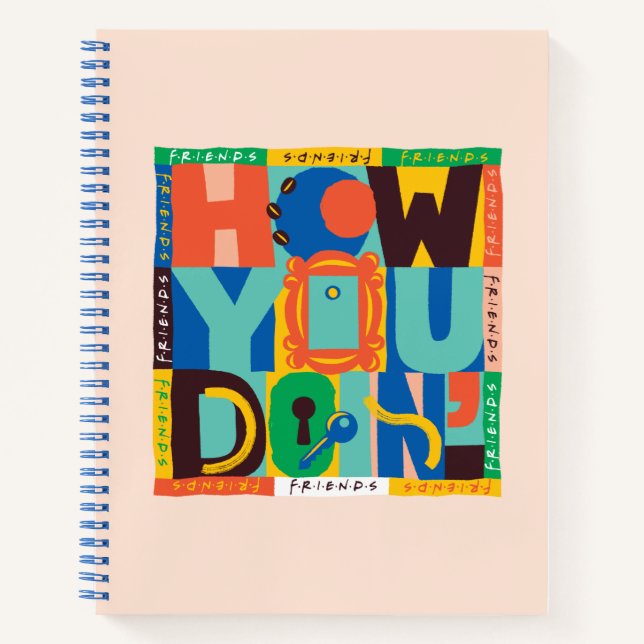 Carnet FRIENDS™ | How You Doin' - Graphisme Vif (Devant)