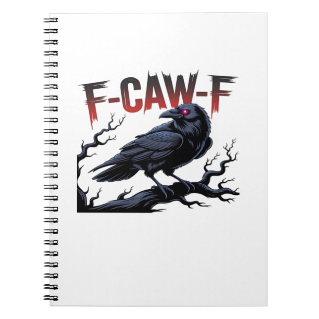 Carnet Funny Crow F-Caw-F Raven Classic Cool Unique (Devant)