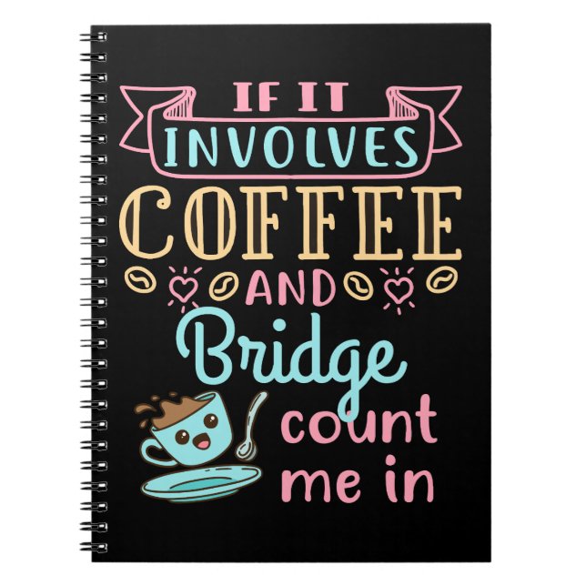 Carnet Funny If It Involves Coffee and Bridge  (Devant)