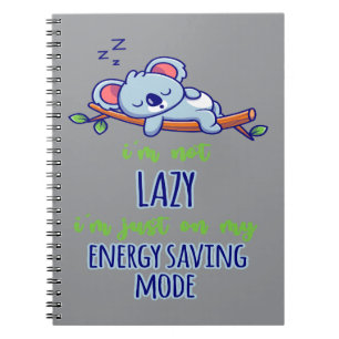 Carnet Funny Koala Je ne suis pas Lazy Je suis juste sur 