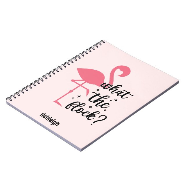 Carnet Funny rose Ce que le Flamant rose Flock Personnali (Côté gauche)