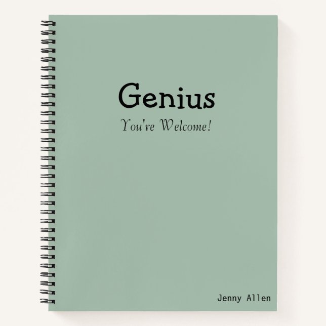 Carnet Funny Sayings "Genius You're Welcome" Modern Quote (Devant)