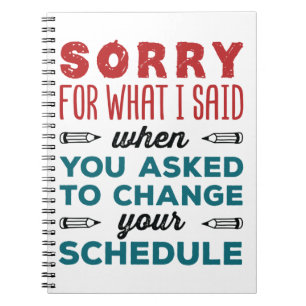 Carnet Funny School Counselor Sorry Said Change Schedule