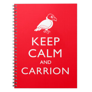 Carnet Gardez le calme et la charogne