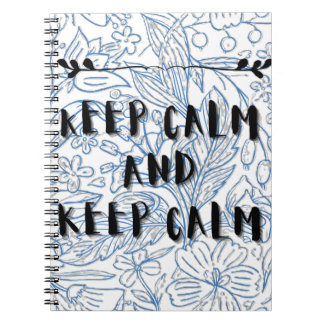 Carnet Gardez votre calme et restez calme
