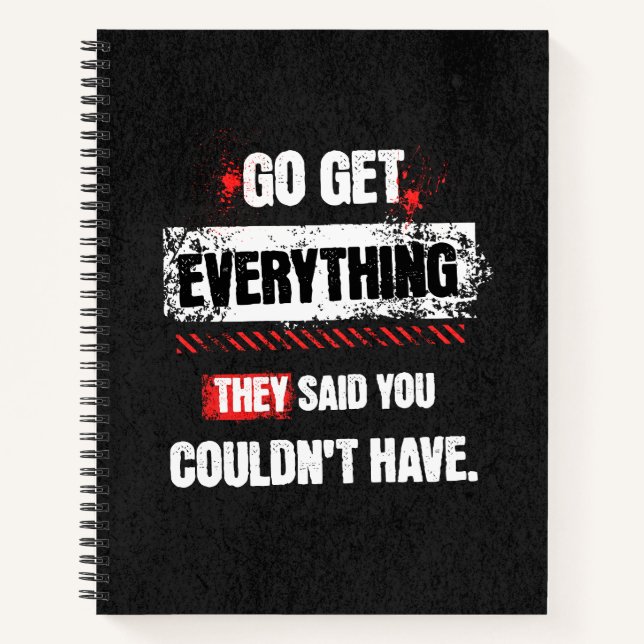 Carnet Go Get Everything They Said You Couldn't Have (Devant)