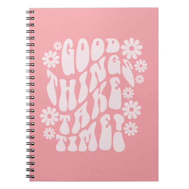 Carnet Good Things Take Time Retro Flowers (Devant)
