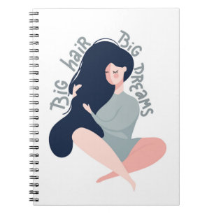 Carnet Grands rêves de grands cheveux