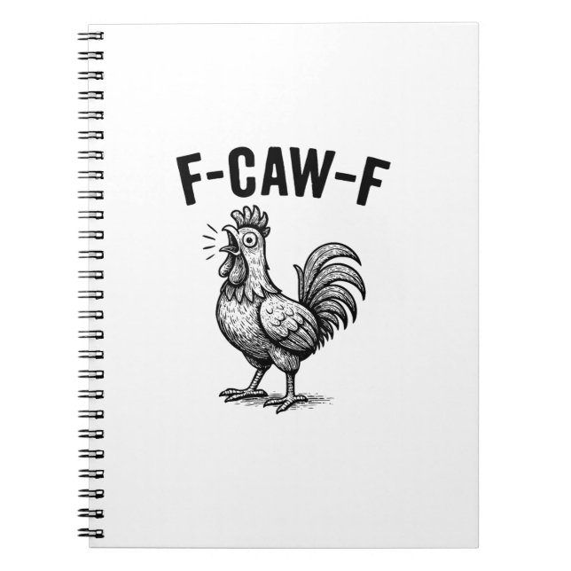 Carnet Graphique de poulet F-Caw-F drôle oiseau sarcastiq (Devant)