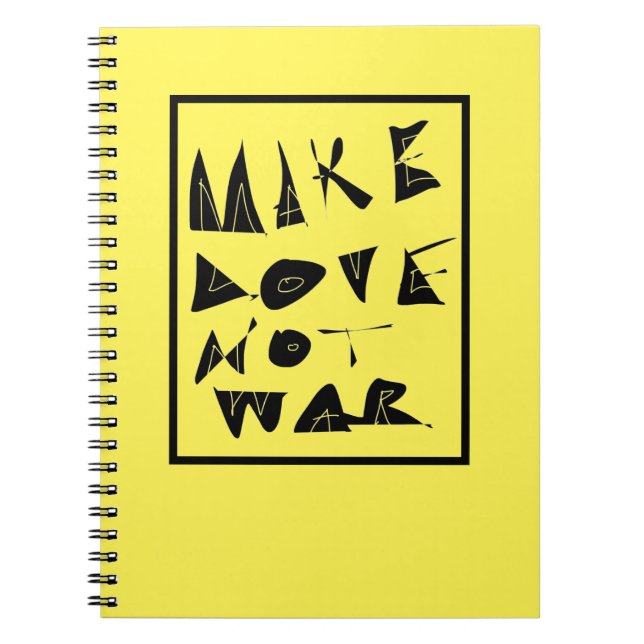 Carnet Graphisme « Faire l'amour pas la guerre ». (Devant)