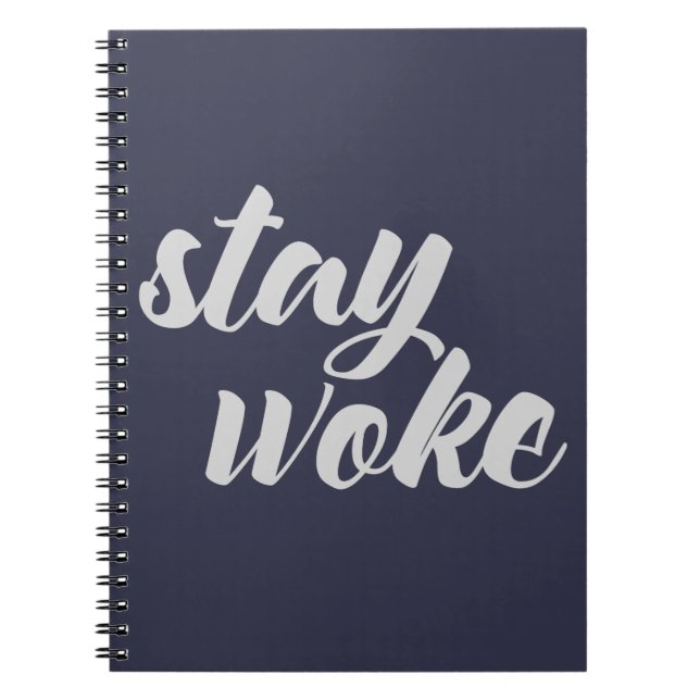Carnet Gray Stay Woke (Devant)