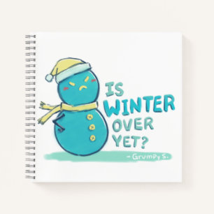 Carnet Grumpy S. Illustration : L'HIVER EST-IL ENCORE TER