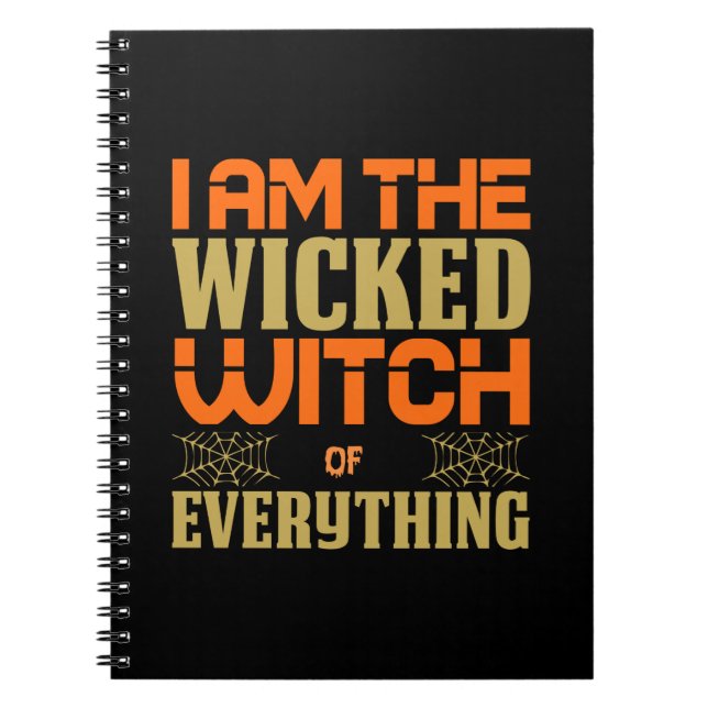 Carnet Halloween Je Suis La Méchante Sorcière De Tout (Devant)