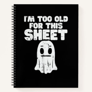 Carnet Halloween Je Suis Trop Ancien Pour Ce Costume Fant