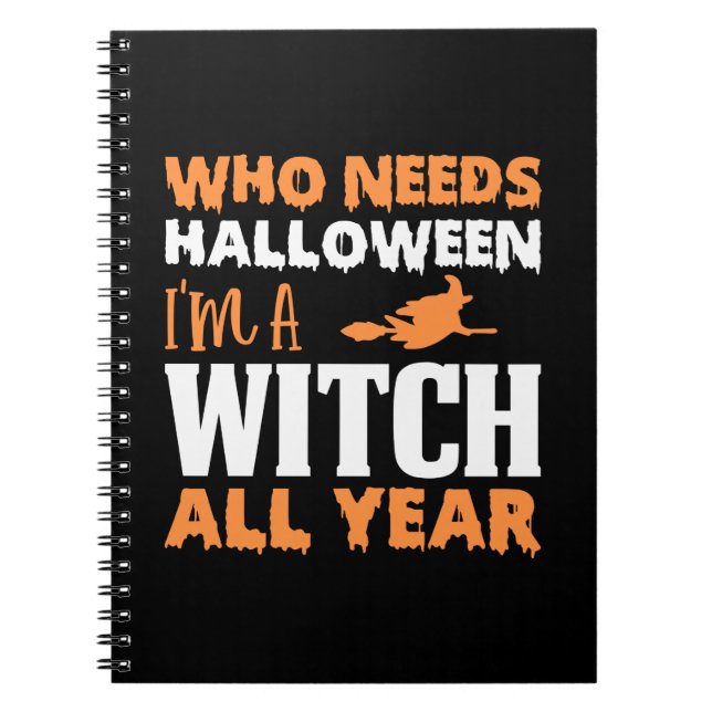 Carnet Halloween Je Suis Une Sorcière Toute L'Année Anniv (Devant)