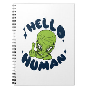 Carnet Hello human funny Alien