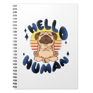 Carnet Hello human Meditating yoga dog