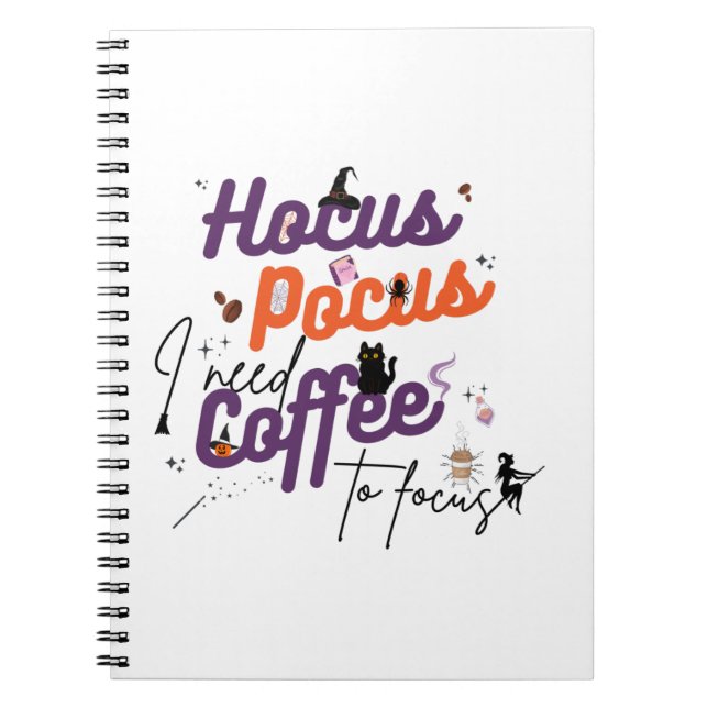 Carnet Hocus Pocus J'ai besoin de café pour me concentrer (Devant)