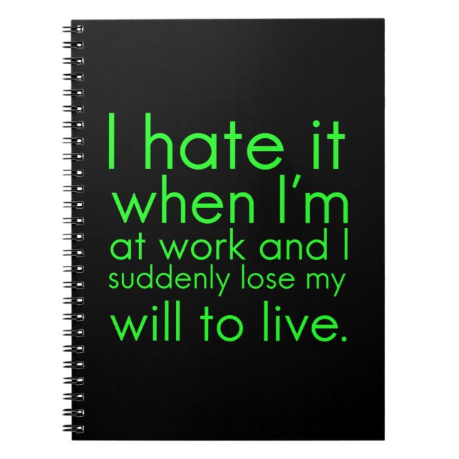 Carnet I hate it when I'm at work funny gifts for employe (Devant)
