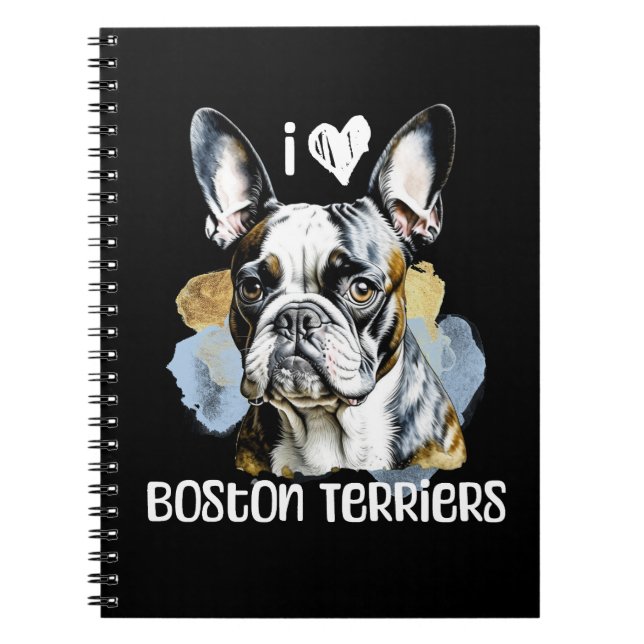 Carnet I Love Boston Terriers (Devant)