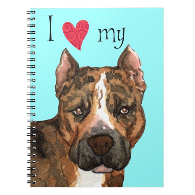 Carnet I Love my American Staffordshire Terrier (Devant)