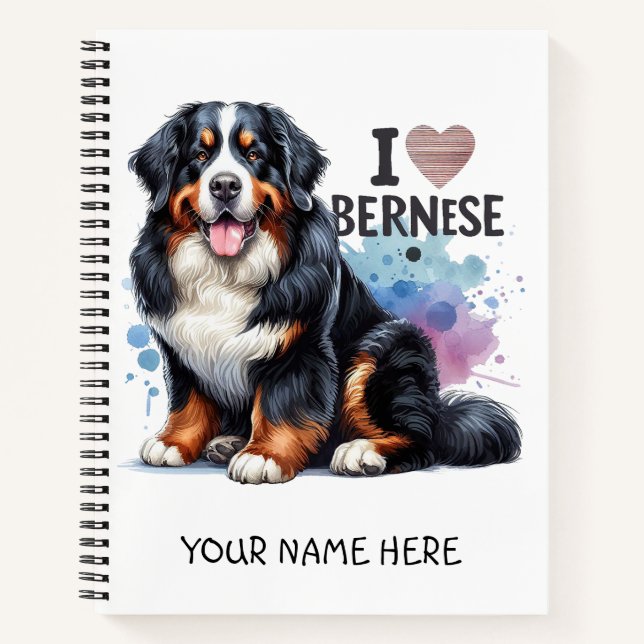 Carnet I Love My Bernese Mountain Dog Nom Personnalisé (Devant)
