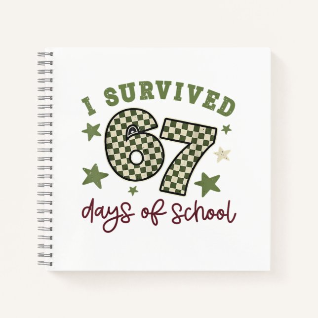 Carnet I Survived 67 Days of School Teachers Students Six (Devant)