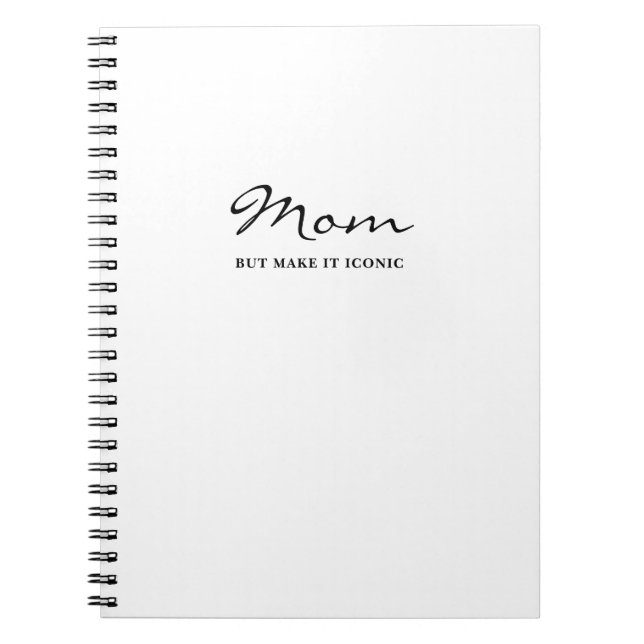 Carnet Iconic Fun Witty Cool Mom Minimalist Notebook (Devant)