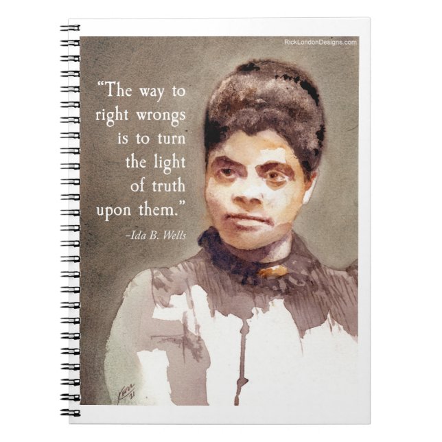 Carnet Ida B Wells et citation "Juste et faux" (Devant)