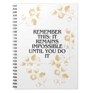 Carnet Il semble toujours impossible jusqu'à ce que vous 