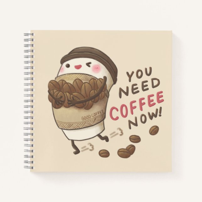 Carnet Illustration Vous avez Besoin de Café Maintenant (Devant)